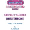 Abstract Algebra Ring Theory for B.A. & B.Sc. Mathematics Students – Complete Guide