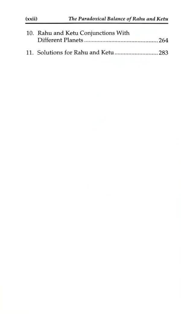 The Paradoxical Balance of Rahu and Ketu Desire to Detachment 3 The Paradoxical Balance of Rahu and Ketu: Desire to Detachment